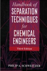 Handbook of Separation Techniques for Chemical Engineering